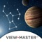 Blast into Space with the Virtual Reality View-Master®