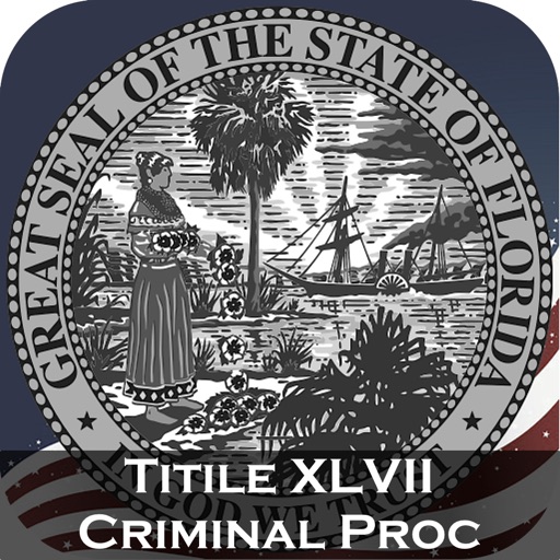 FL Criminal Procedure (2016 - Title XLVII - Florida Statutes, Laws & Codes) icon