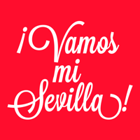 Vamos mi Sevilla Vamos Campeón