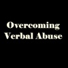 Overcoming Verbal Abuse:Tips and Tutorial