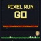 Pixel Run Go - Shoot and Run