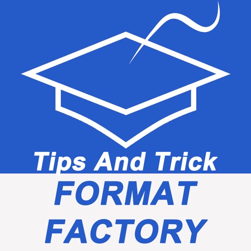 Tips And Tricks For Format Factory