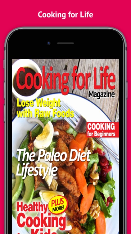 Cooking For Life Magazine - The Best New Cooking Magazine With Healthy Quick and Easy Recipes
