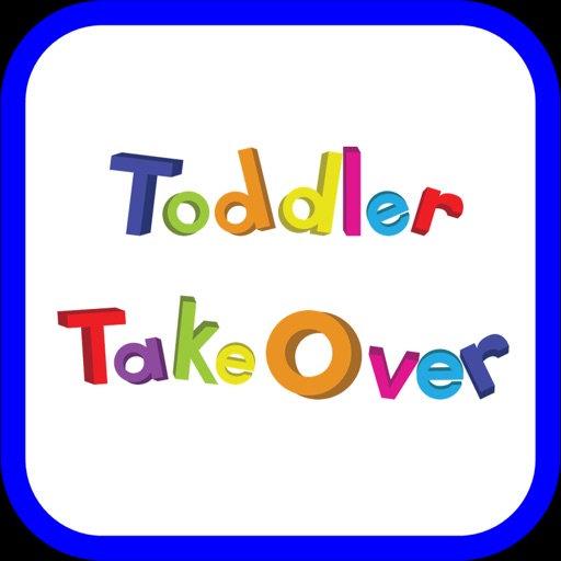 Toddler Takeover