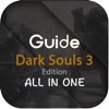 Guide for Dark Souls 3 - all in one