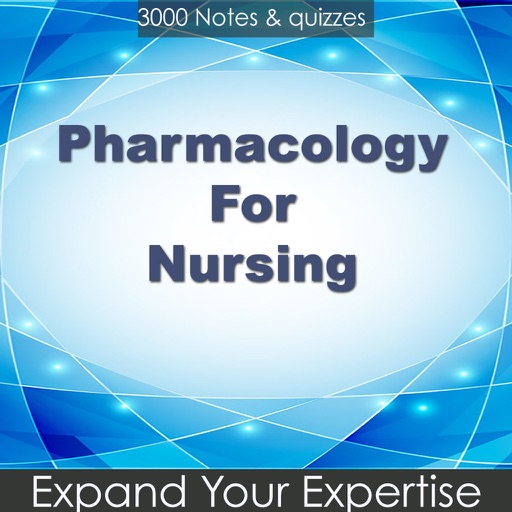 Pharmacology for nursing