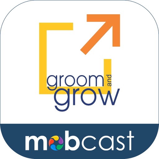 Groom & Grow Mobcast icon