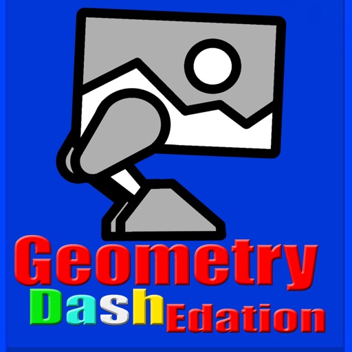 Edition Guide For - Geometry Dash