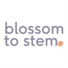 Blossom To Stem