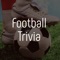 Who's the player? Free Football Trivia Quiz Of Top Star Legend Players