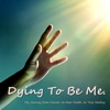 Dying To Be Me:Practical Guide Cards with Key Insights and Daily Inspiration