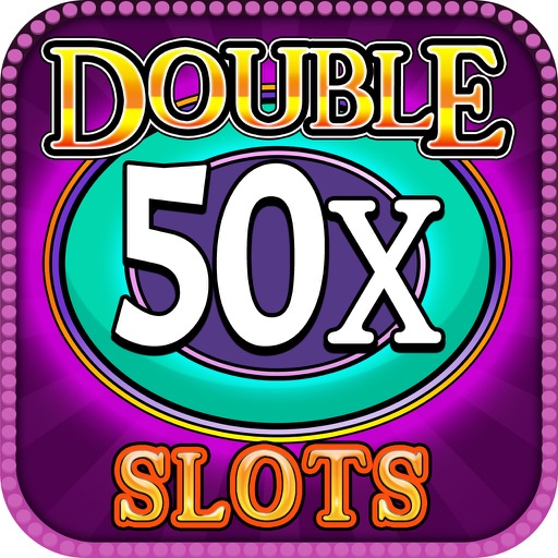 Double 50x Pay Slot Machines iOS App