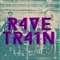 RaveTrainTV Mobile App