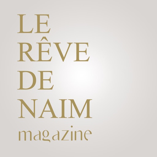 LE RÊVE DE NAIM Magazine icon