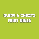 Guide  Cheats for Fruit Ninja