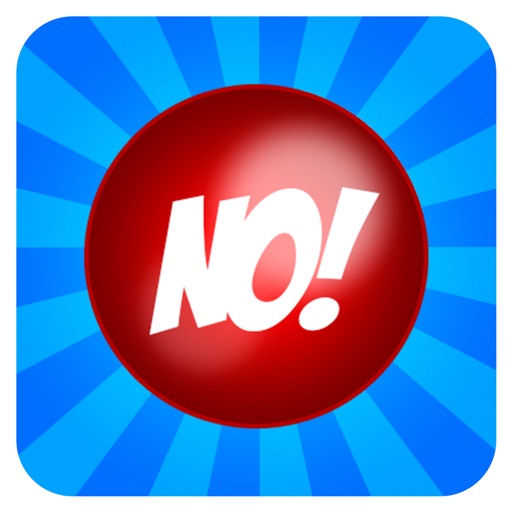 NO! NO! NO! iOS App