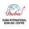 WELCOME TO DUBAI INTERNATIONAL BOWLING CENTRE