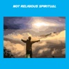Not Religious Spiritual