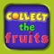 Collect The Fruits