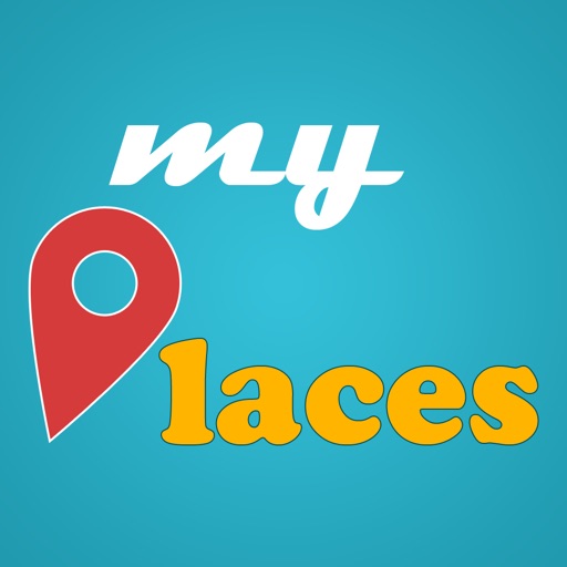 MyPlaces – Save Share & Go Places with Google Maps