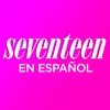 Seventeen en Español Revista