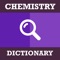 Chemistry Dictionary & Quiz : This Application contains over 9000 "Chemical Terms" along with their Definitions