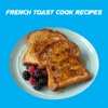 French Toast Cook Recipes