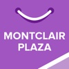 Montclair Plaza, powered by Malltip