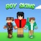 Best Boy Skins - Skin Collection for Minecraft Pocket Edition