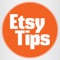 Tips & Tricks for Etsy Sellers