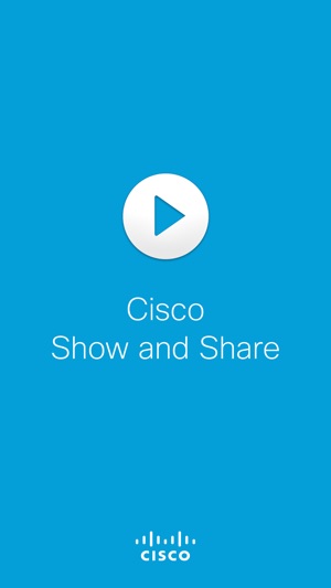 Cisco Show and Share