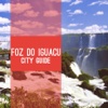 Foz do Iguacu Tourism Guide