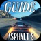 Guide for Asphalt 8 - Full Level Video,Tips And Walkthrough Guide