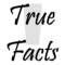 This app contains a collection of more than 500 true facts