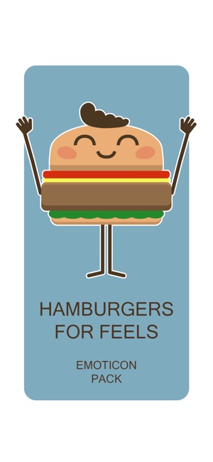 Hamburgers for feels