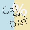 Cal-the-Dist