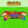 Guides for Dragon Story (Lite)