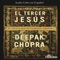 Audiolibro en español "El Tercer Jesús" del autor y líder espiritual Deepak Chopra