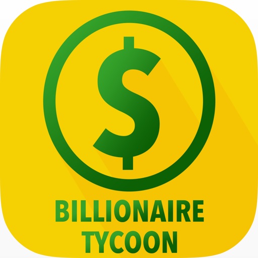 Billionaire Tycoon - "Make it Rain" Edition for adventures Capitalists and Bitcoin Fans iOS App