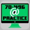 Practice Test Engine to study Microsoft 70-496