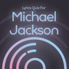 Lyrics Quiz - Guess the Title - Jackson Edition
