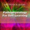Basics of Pathophysiology for Self Learning & Exam Preparation 6400 Flashcards