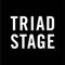 The Triad Stage app is the easiest way to follow Triad Stage