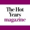 The Hot Years: My Menopause Magazine is the premier source of authoritative, easy to understand information for women in perimenopause, menopause and beyond