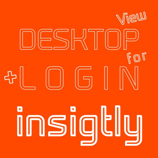 DESKTOP VIEW + LOGIN for insightly