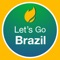 Let's Go Brazil - Support Brazil Game 2016