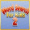 Word Search For Kids 2 - Perfect for Kinder, First and Second Grade