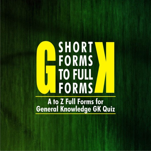 Short Forms To Full Forms - A to Z Full Forms for General Knowledge GK Quiz