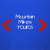 Mountain Mike's TOURS