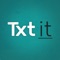 Txt-It
